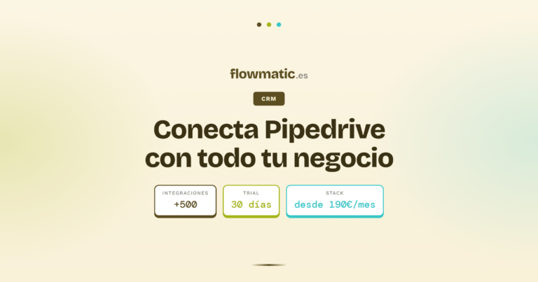 mejores integraciones Pipedrive - Flowmatic